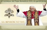 10 consejos del Papa Benedicto XVI a la gente joven