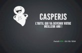 CasperJs, votre nouveau meilleur ami