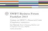 SWIFT Financial Crime Compliance Initiatives - Luc Meurant