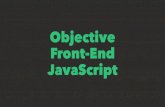 Objective Front-End JavaScript