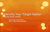 Identify your target market using social media