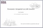 Economic viewpoint on risk transfer