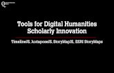 Tools for Digital Humanities Scholarly Innovation: Timemap, Juxtapose, Story Map