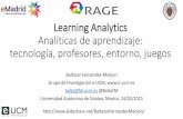 Learning analytics - Analíticas de aprendizaje: tecnología, profesores, entorno, juegos