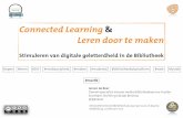 Connected Learning & Leren door te maken: Miniconferentie ‘De Bibliotheek op weg naar 2020 en daarna’