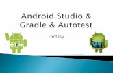 Android studio&Gradle&Autotest