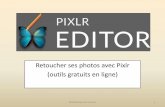 Retoucher ses photos avec Pixlr  (outils gratuits en ligne)