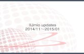 IIJmio meeting 6 IIJmio updates 2014/11～2015/01