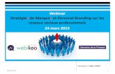 #WebinarEBranding #Stategies de marques et personal branding sur les réseaux sociaux professionnels