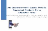 An Endorsement Based Mobile Payment System for A Disaster Area