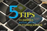 5 Tips to Improve Social Media Customer Service
