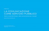 La comunicazione come servizio pubblico. Teorie e prassi del Design della Comunicazione per il sociale.
