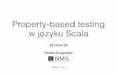 4Developers 2015: Property-based testing w języku Scala - Paweł Grajewski