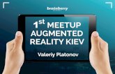 Augmented Reality Meetup in Kiev presentation by Valeriy Platonov