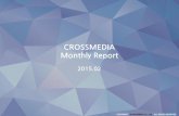 Crossmedia monthly report 2월