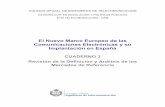 GRETEL 2004: El Nuevo marco Europeo de las Comunicaciones Electrónicas y su implantación en España