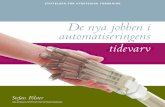 Stefan Fölster 201504 "De nya jobben i automatiseringens tidevarv"
