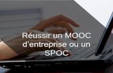 French Touch de l'Education - Réussir un MOOC d'entreprise ou un SPOC, Jérémie Sicsic, Unow & Antoine Amiel, LearnAssembly