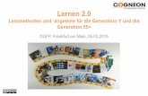 Lernen 2.0 - Lernmethoden und -angebote für die Generation Y und die Generation 55+