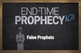 End-Time Prophecy 101: False Prophets