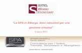 "La SPA in Albergo: brevi istruzioni per una gestione virtuosa", Sandro Baronti @SPA is wonderful - Webinar Hotel #RossoSicaniasc 2015