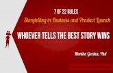 7 (of 22) rules of Storytelling for Business and Product Launch
