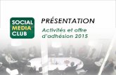 Social Media Club : présentation et adhésion 2015