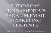 5 Técnicas Fundamentais Para Um Email Marketing Eficiente