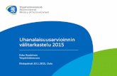 Uhanalaisuusarvioinnin välitarkastelu 2015, Esko Hyvärinen, YM