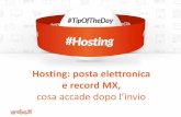 Hosting: posta elettronica e record MX, cosa accade dopo l'invio #TipOfTheDay