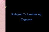 Rehiyon 2  (LAMBAK NG CAGAYAN)