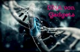 DNA von Gadgets
