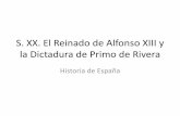 S.XX. Alfonso XIII y Primo de Rivera