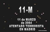 11 M - Atentado Terrorista