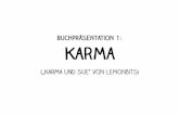Buchpräsentation 1: Karma ("Karma und Sue" von Lemonbits)