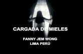 Cargada De Mieles Por Fanny Jem Wong