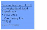 Personalization in HRI:  A Longitudinal Field Experiment