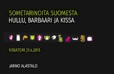 Sometarinoita Suomesta - Kirjatori 21.4.2015