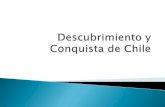 Descubrimiento y conquista de Chile.