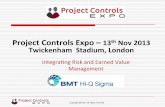 Project Controls Expo 13th Nov 2013 - "Integrating Risk and Earned Value Management" By Jo Langley & Jos Espouy