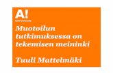 Muotoiluagentit 24.10 -Tuuli Mattelmäki- Muotoilun tutkimuksessa on tekemisen meininki
