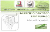 Santiago Papasquiaro - Inventario de Obra Pública 2004 - 2010