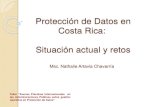 Protección de Datos en Costa Rica: Situación actual y retos / Nathalie Artavia Chavarría