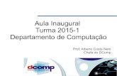 Aula Inaugural do DCOMP/UFS.br by Prof Dr. Alberto Costa Neto em 2015