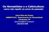 Fenicafé 2010 - Os Nematóides e a Cafeicultura - Jaime Maia dos Santos