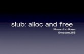 Slub alloc and free