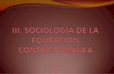 Exposicion unidad 3 sociologia de la educacion contemporanea