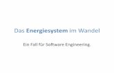 Research Group Seminar » Das Energiesystem im Wandel - Ein Fall für Software Engineering