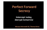 Perfect Forward Secrecy - Next Step in Information Security