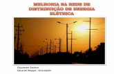 Melhoria na Rede de Distribuição de Energia Elétrica; Improvement of Network Power Distribution.